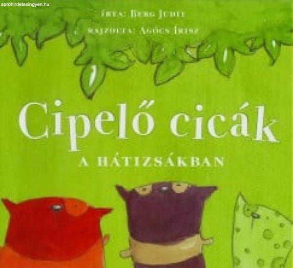 Berg Judit - Cipelő cicák a hátizsákban