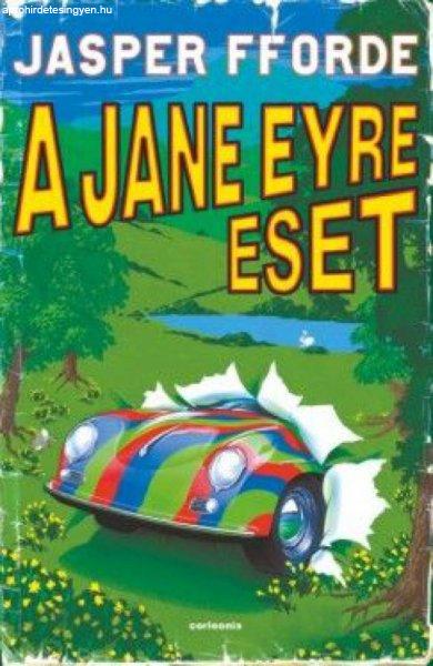 Jasper Fforde - A Jane Eyre eset - Thursday Next 1.