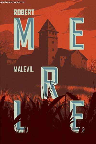 Robert Merle - Malevil