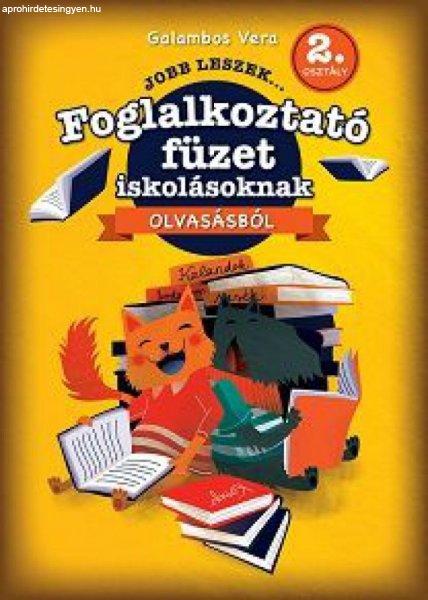 Galambos Vera - Jobb leszek olvasásból - 2. osztályosoknak