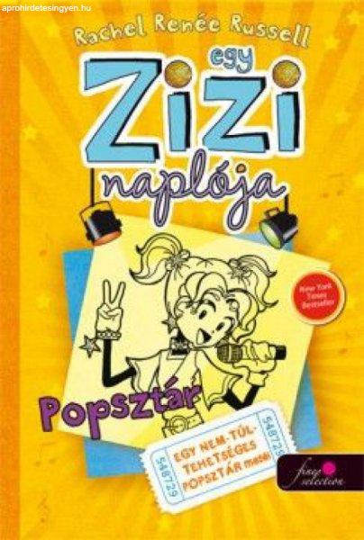 Rachel Renée Russell - Egy Zizi naplója 3. - Popsztár