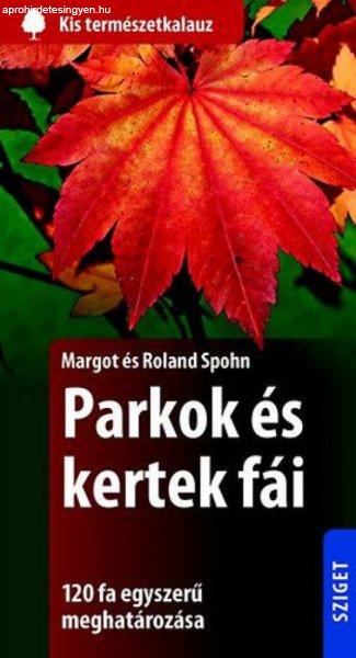 Margot Spohn, Roland Spohn - Parkok és kertek fái