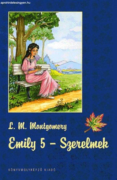 Lucy Maud Montgomery - Emily - Szerelmek