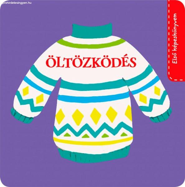 Első képeskönyvem - Öltözködés