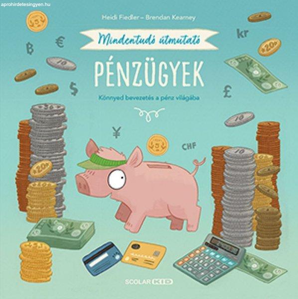 Mindentudó útmutató – Pénzügyek