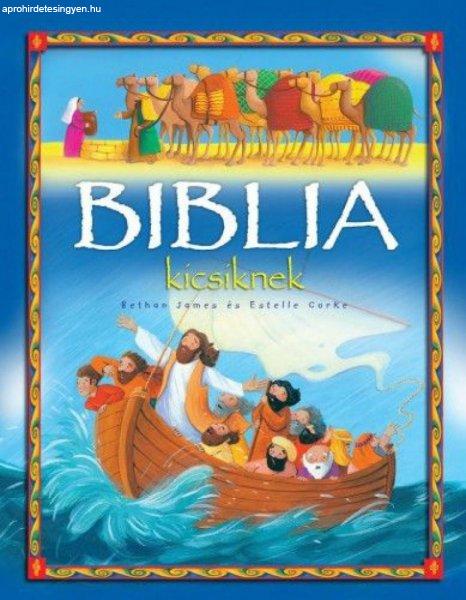 Bethan James - Biblia kicsiknek