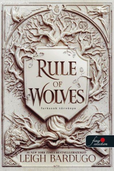Leigh Bardugo - Rule of Wolves - Farkasok törvénye (A sebhelyes cár 2.)