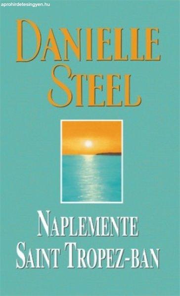 Danielle Steel - Naplemente Saint Tropez-ban Antikvár