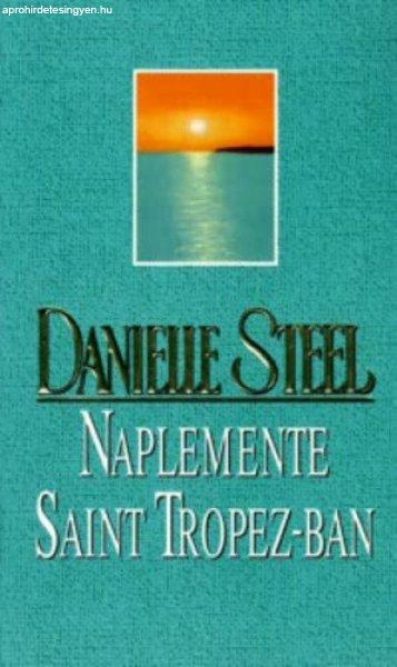 Danielle Steel - Naplemente Saint Tropez-ban Antikvár Régi boritó