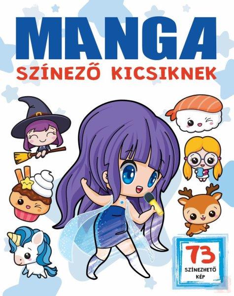 MANGA SZÍNEZŐ KICSIKNEK