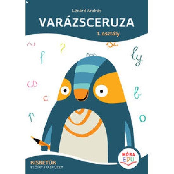 Varázsceruza 1. osztály - Kisbetűk - előírt írásfüzet