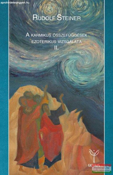 Rudolf Steiner - A karmikus összefüggések ezoterikus vizsgálata II.