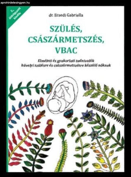 dr. Ecsedi Gabriella - Szülés császármetszés VBAC