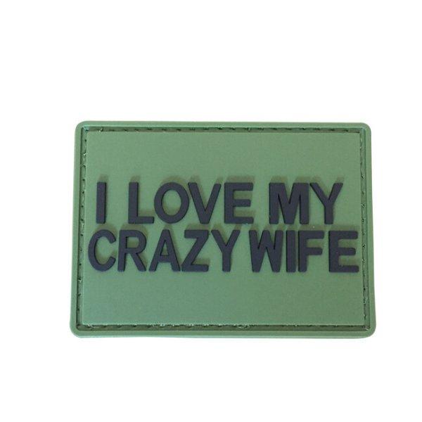 WARAGOD I love my crazy wife PVC rátét, zöld