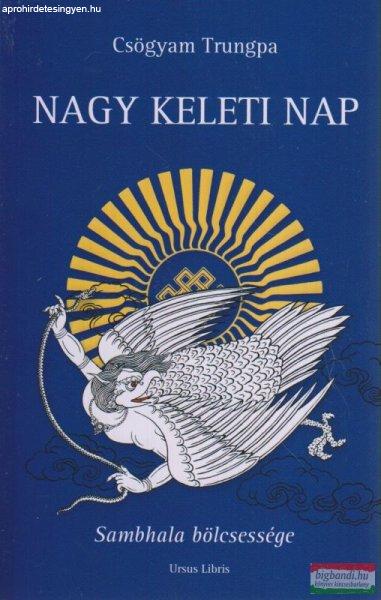 Csögyam Trungpa - Nagy Keleti Nap