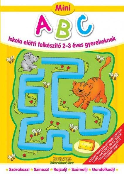 Mini ABC - Iskola előtti felkészítő 2-3 éves gyerekeknek Jó állapotú
antikvár