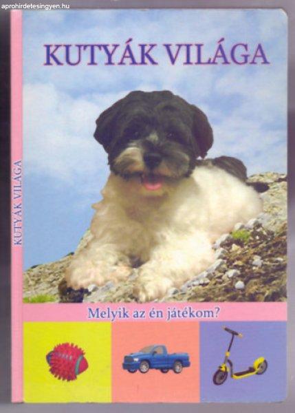 Mokry Gábor Győzőné: Kutyák világa - Meseleporello - Saját képekkel
Szépséghibás 