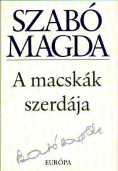 Szabó Magda: A ?macskák szerdája Jó állapotú szépséghibás