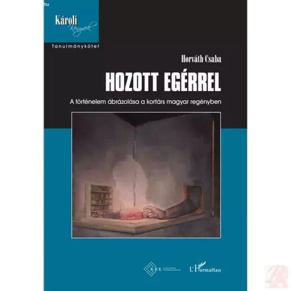 HOZOTT EGÉRREL