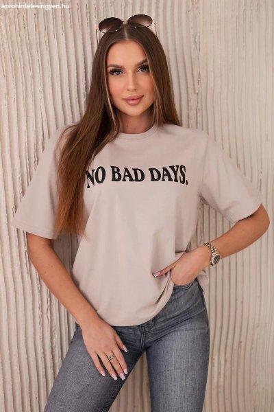 No Bad Days bézs pamut póló