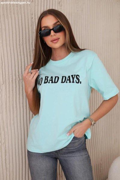 Pamut póló No Bad Days mentol