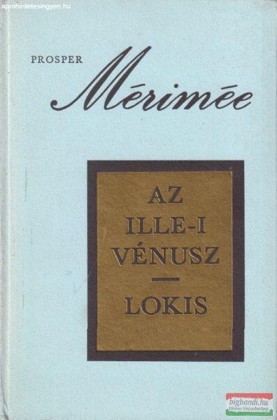 Prosper Mérimée - Az Ille-i Vénusz / Lokis