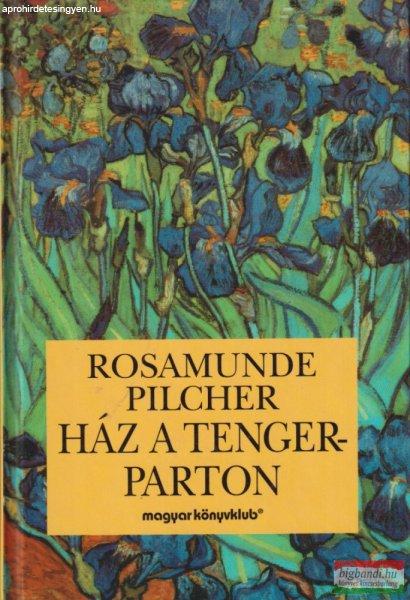 Rosamunde Pilcher - Ház a tengerparton