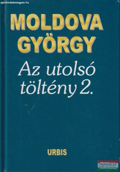 Moldova György - Az utolsó töltény 2.