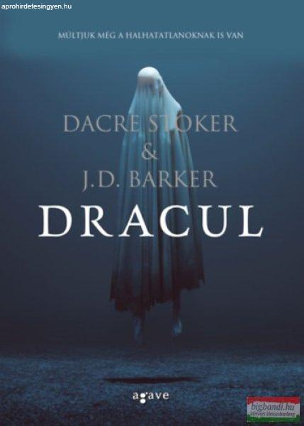 Dacre Stoker, J.D. Barker - Dracul