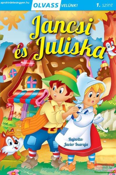 Olvass velünk! - Jancsi és Juliska 