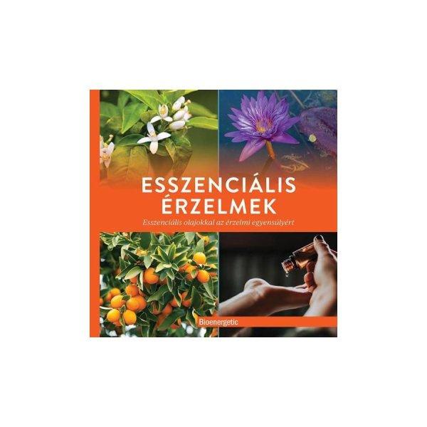 Esszenciális érzelmek - puhatáblás - Total Wellness Publishing