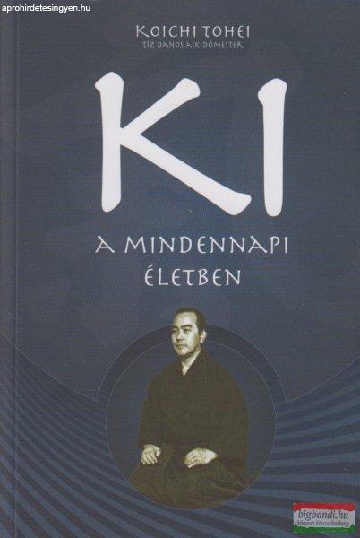 Koichi Tohei - A KI a mindennapi életben 