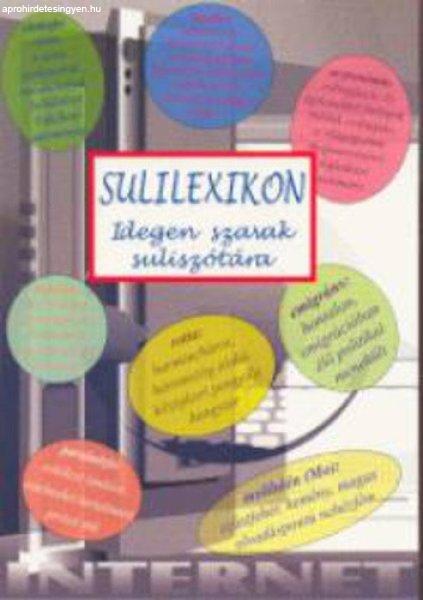 Számadó László (szerk.) · Pintyéné Krucsó Mária (szerk.): Sulilexikon
– Idegen szavak suliszótára