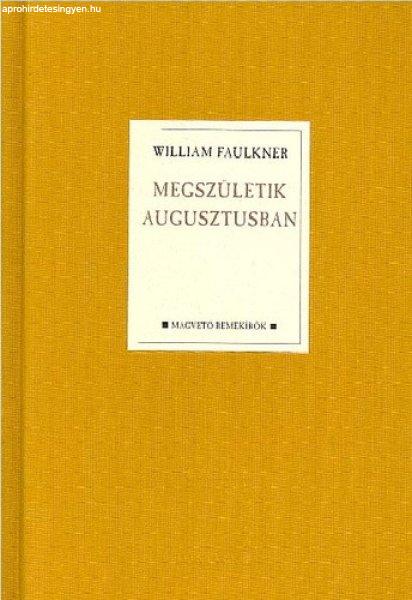 William Faulkner: Megszületik augusztusban