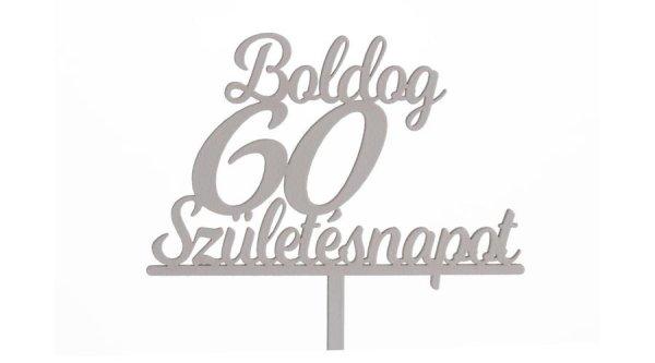 Fehér Boldog Születésnapot 60 feliratos sziluett tortadísz