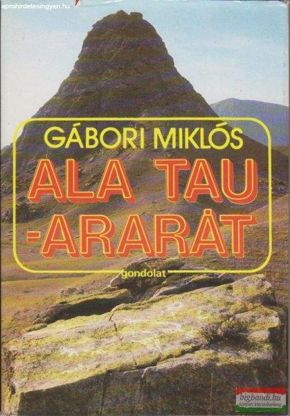 Gábori Miklós - Ala Tau - Ararát 