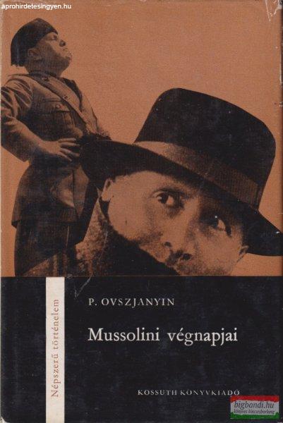 Pavel Ovszjanyin - Mussolini végnapjai