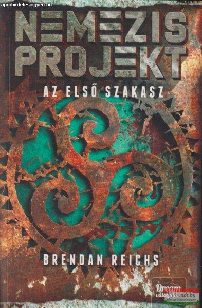 Brendan Reichs - Nemezis projekt - Az első szakasz 