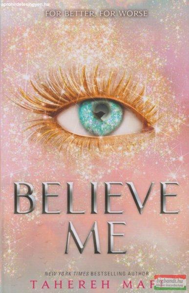 Tahereh Mafi - Believe Me