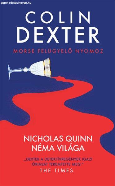 Colin Dexter - Nicholas Quinn néma világa - Morse 3.