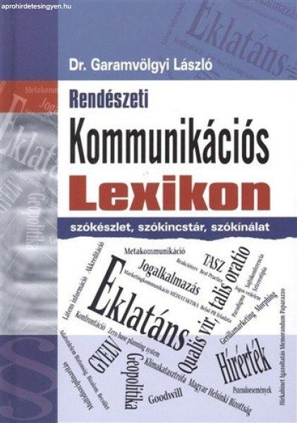 Garamvölgyi László: Rendészeti kommunikációs lexikon Tárolás sérült