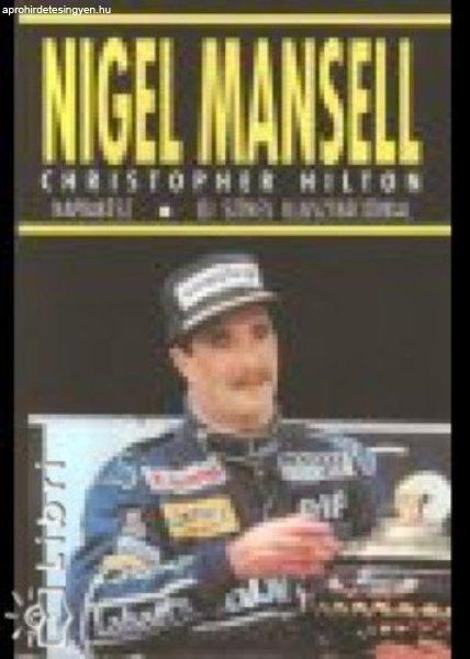 Christopher Hilton: Nigel Mansell Jó állapotú szépséghibás