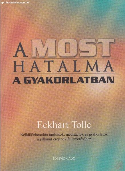 A MOST HATALMA A GYAKORLATBAN