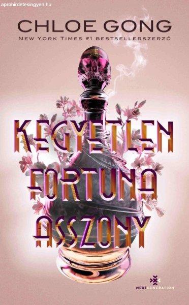 Chloe Gong - Kegyetlen Fortuna asszony - élnyomott