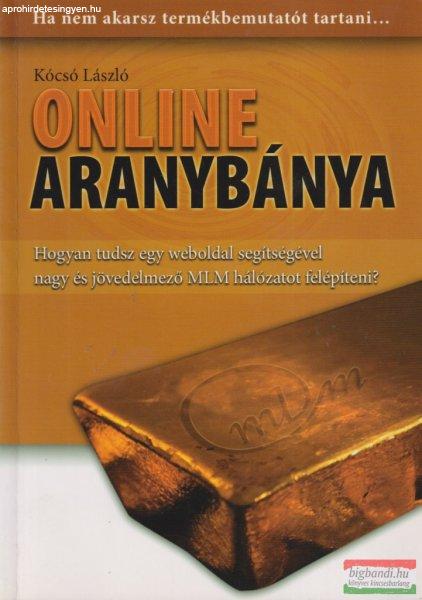 Kócsó László - Online aranybánya