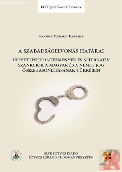 A SZABADSÁGELVONÁS HATÁRAI