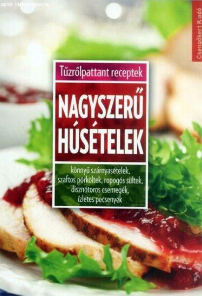 Nagyszerű húsételek