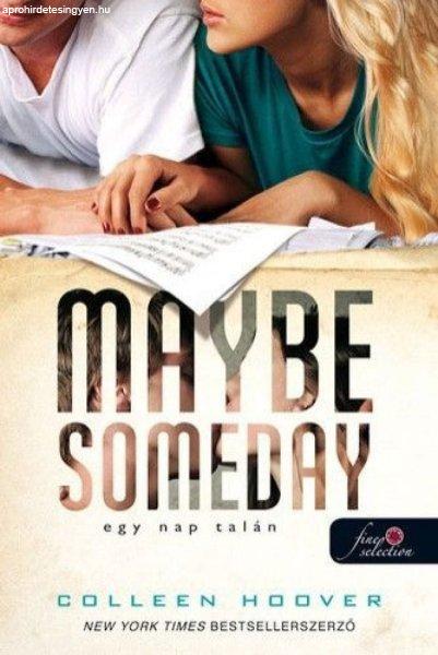 Colleen Hoover - Maybe Someday - Egy nap talán