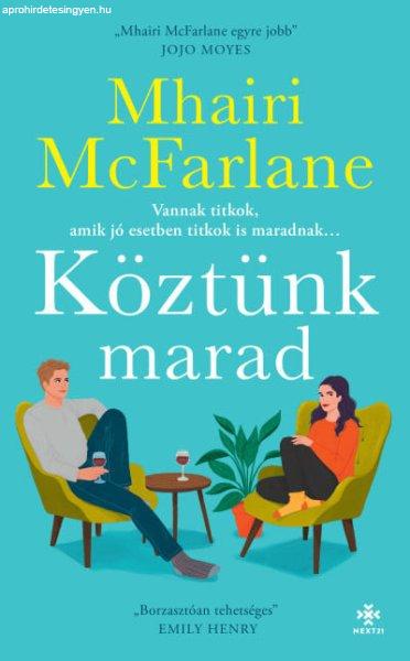 Mhairi McFarlane - Köztünk marad