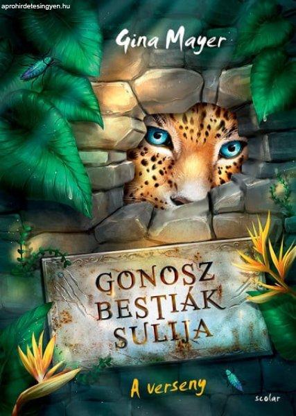 Gina Mayer - Gonosz Bestiák Sulija 1. - A verseny